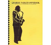 Charlie Parker Omnibook: for E-Flat Instruments