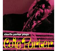 Plays Cole Porter by Charlie Parker (Record 2020)