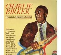 CHARLIE PARKER - QUARTET, QUINTET AND SEXTET LP (VINYL) ITALIAN GIANTS OF JAZZ 1986 (Katalog-Nummer: LPJT60)