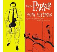 Charlie Parker (Sax) - Charlie Parker with Strings