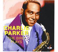 Charlie Parker - The Bird Plays