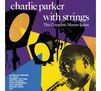 Charlie Parker - The Complete Master Takes