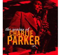 Charlie Parker - The Genius Of Charlie Parker
