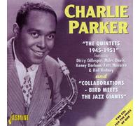 Charlie Parker - Charlie Parker: The Quintets, 1945-51 / Collaborations- Bird Meets the Jazz Giants