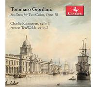 Charlie Rasmussen & Anton TenWolde – Tommaso Giordani: Six Duos for Two Cellos, Opus 18 – CD – NAXOS