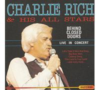 Charlie Rich - Behind closed doors-Live in concert (& his All Stars)