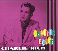 Rich, Charlie - Charlie Rocks