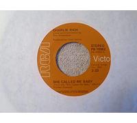 CHARLIE RICH - CHARLIE RICH - she called me baby/ ten dollars RCA 10062 (45 single vinyl record)