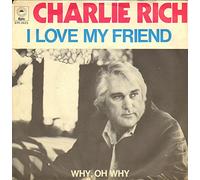 Charlie Rich - I Love My Friend
