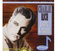 Charlie Rich - Lonely Weekends: The Very Best of Charlie Rich