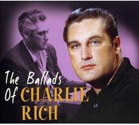Charlie Rich The Ballads Of Charlie Rich (CD) (US IMPORT)
