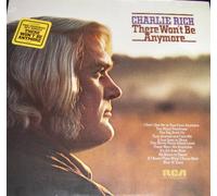 CHARLIE RICH - There Won't Be Anymore