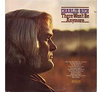 Charlie Rich - there won't be anymore 45 rpm single
