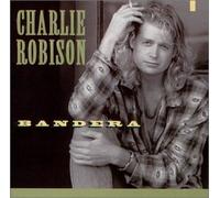 Charlie Robison - Bandera
