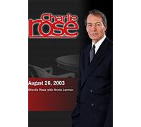 Charlie Rose (August 26, 2003) [DVD] [NTSC]