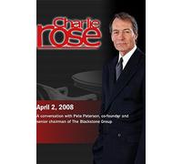 Charlie Rose - Pete Peterson (April 2, 2008) [DVD] [NTSC]