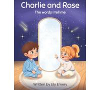 Charlie & Rose: The Words I Tell Me
