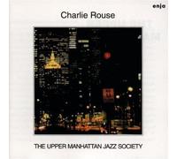 Charlie Rouse - The Upper Manhattan Jazz Society