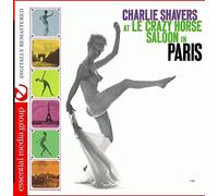 Charlie Shavers - At Le Crazy Horse Saloon in Paris (Digitally Remastered)