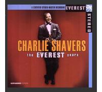Charlie Shavers - Everest Years (Exp)