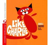 CHARLIE SHAVERS - Like Charlie