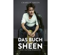 Charlie Sheen Alan Tepp Das Buch des Charlie Sheen: Die Autobiograf (Paperback)