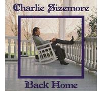 Charlie Sizemore - Back Home