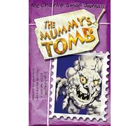 Charlie Small: The Mummy's Tomb (Charlie Small, 22)