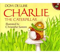 Charlie the Caterpillar (Aladdin Picture Books)