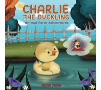 Charlie the Duckling: Animal Farm Adventures