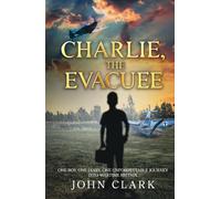 Charlie, the Evacuee
