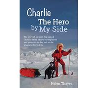 Charlie the Hero by My Side