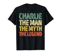 Charlie The Man The Myth The Legend Shirt First Name Charlie T-Shirt