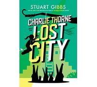Charlie Thorne and the Lost City