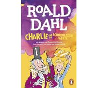 Charlie und die Schokoladenfabrik, Dahl, Blake, Ludwig, Ludwig 9783328303381.