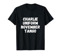 Charlie Uniform November Tango Phonetic Alphabet T-Shirt