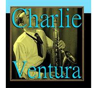 Charlie Ventura - It Don't Mean a Thing