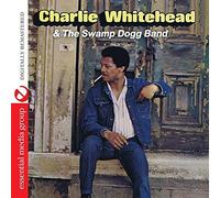 CHARLIE WHITEHEAD & SWAMP DOGG BAND - Charlie Whitehead & Swamp Dogg Band