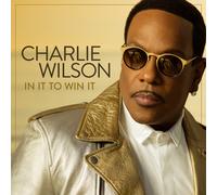 Charlie Wilson - In It To Win It