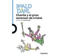Charlie y el gran ascensor de cristal