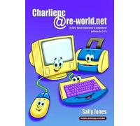 Charliepc@re-world.net: A Computer Story Based Exploration of Behavioural Patterns for 5-7s