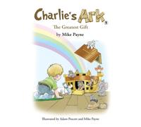 Charlie's Ark - The Greatest Gift