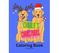 Charlie's Christmas Coloring Book (Charlie & Friends)