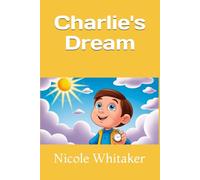 Charlie's Dream