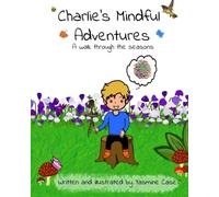 Charlie's Mindful Adventures: A walk through the seasons