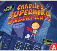 Charlie's Superhero Underpants