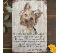 CHARLLR Vintage Metal Tin Sign 8"x12", I Know I'M Just A Dog But Your Yorkie Wall Art Decor, I'Ll Always Be By Your Side Poster for Home Living Room Bedroom Garden Garage Cafe Bar Pub