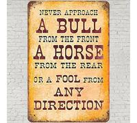CHARLLR Vintage Metal Tin Sign 8x12, Never Approach A Bull From The Front Wall Art Decor, Funny Country Cowboy Old Western Poster for Home Living Room Bedroom Kitchen Garden Garage Cafe Bar Pub