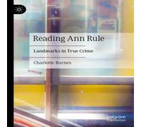 Charlotte Barnes Reading Ann Rule : Landmarks in True Crime Hardcover Book Charlotte Barnes Multicolor