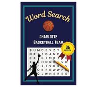 Charlotte Basketball Word Search Puzzle Book: Word Searches with easy to read print | 6x9 inches | 36 Puzzles, 324 Words, 54 Pages | Gift for ... Vacations, Road Trips, Holidays, & Free Time